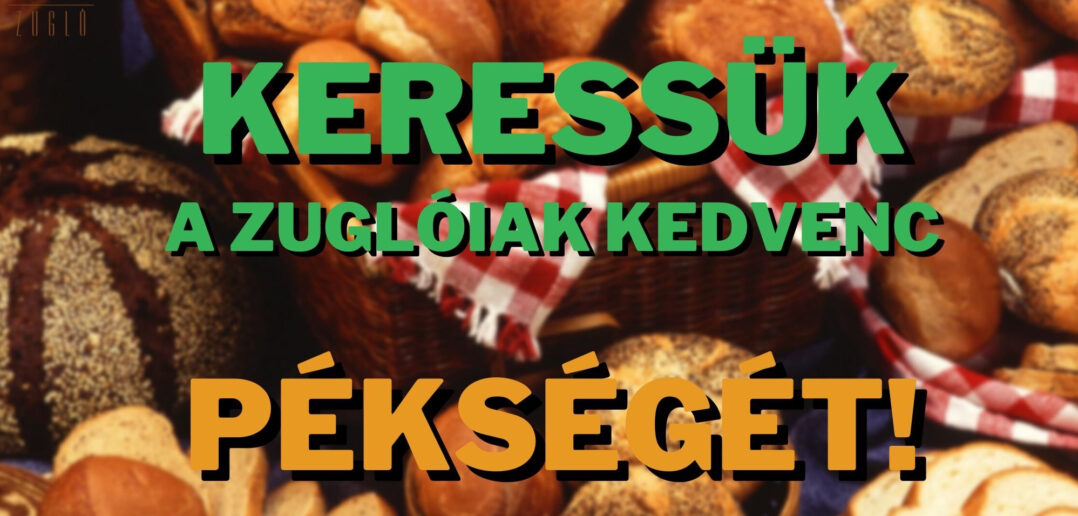 Keressük a legnépszerűbb zuglói pékségét grafika