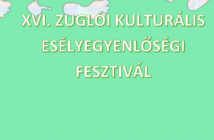 XVI. Zuglói Kulturális Esélyegyenlőségi Fesztivál - cover