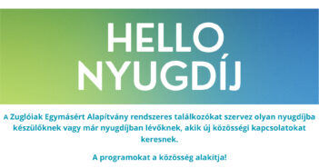 Hello Nyugdíj - A Zuglóiak Egymásért Alapítvány következő találkozója március 26-án