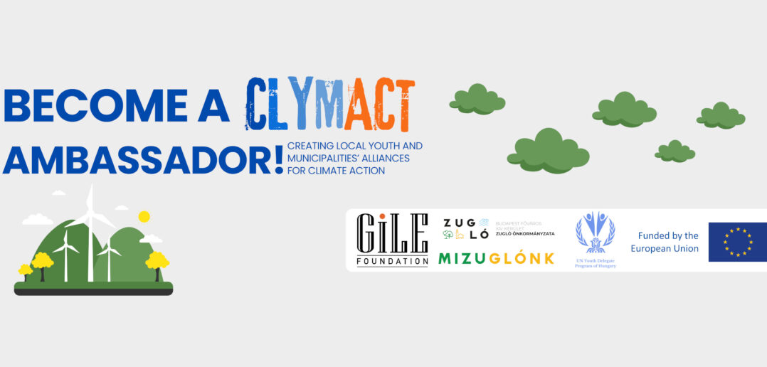 Jelentkezz CLYMACT nagykövetnek egy nemzetközi klímavédelmi csereprogramba!